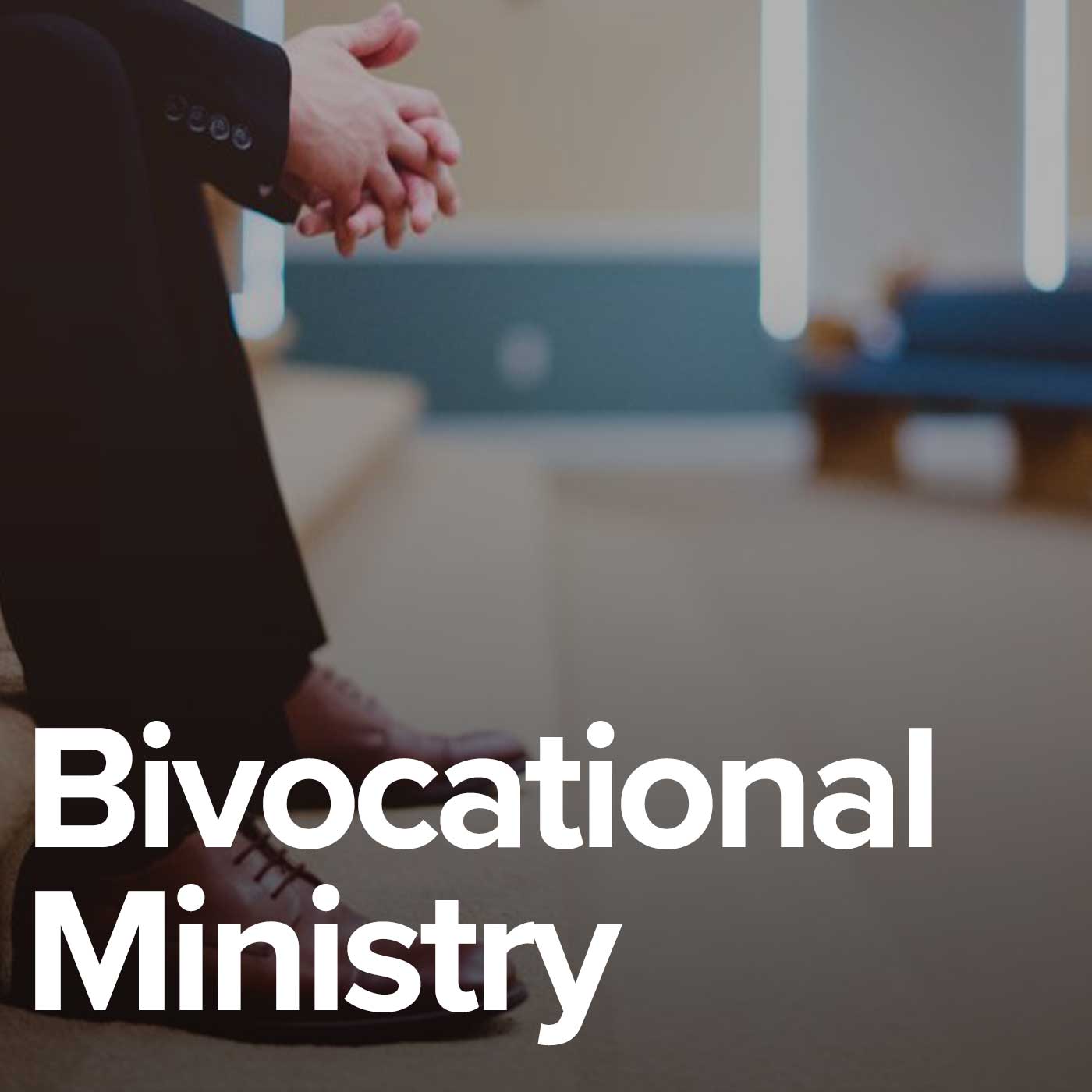 Bivocational Ministry
